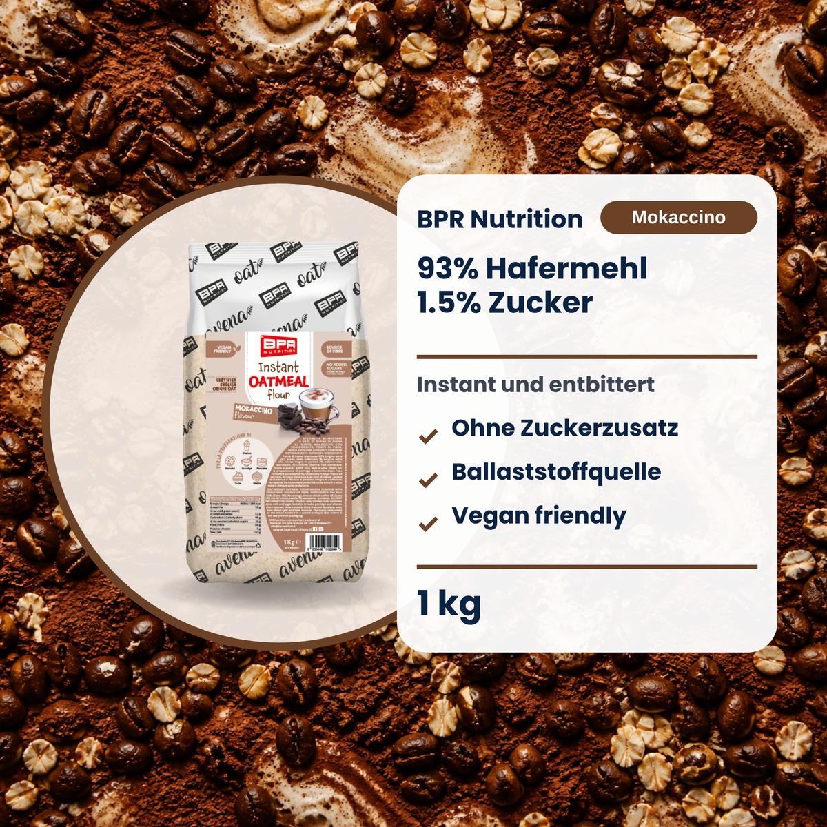 BPR Nutrition Instant Oatmeal Flour Mokaccino 1 kg: 93% Hafermehl, ohne Zuckerzusatz, Ballaststoffquelle, vegan friendly (DE)