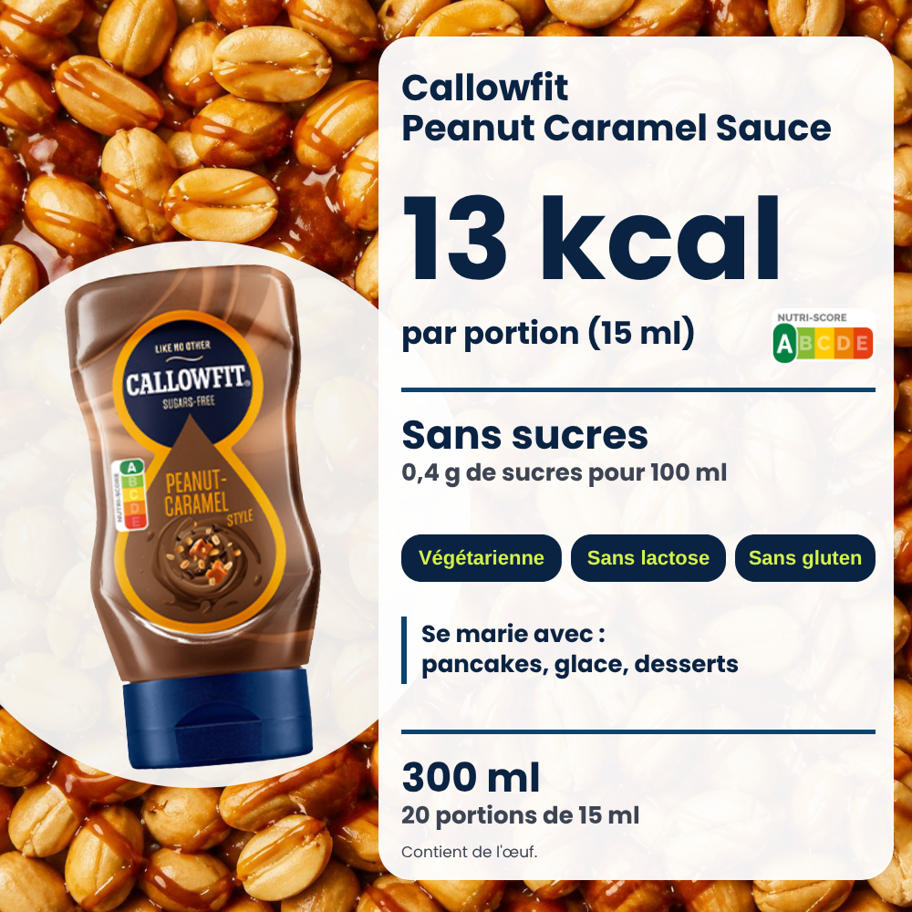 Sauce Callowfit Peanut Caramel, visuel des avantages, version française