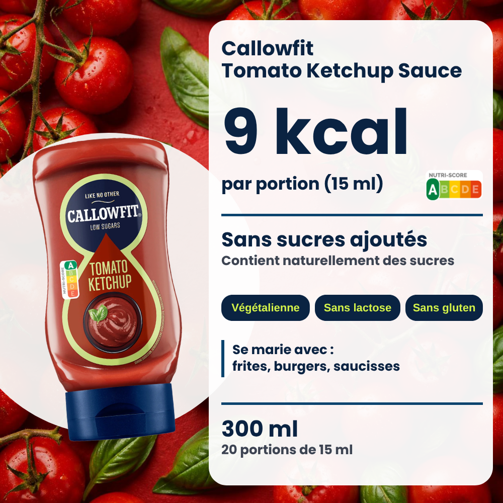 Salsa Callowfit Tomato Ketchup, grafica dei vantaggi, versione francese